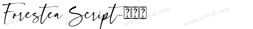 Forestea Script字体转换